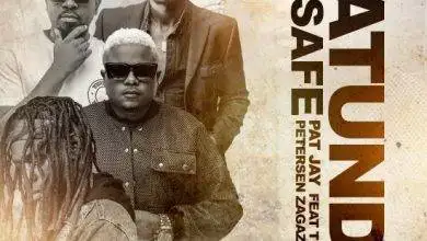 Pat Jay ft. T Sean, Petersen Zagaze, Shizo - Katundu ILI Safe