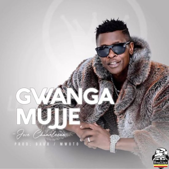 Jose Chameleone - Gwanga Mujje Mp3 Download