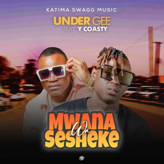 Under Gee ft. Y Coasty – Mwana Wa Sesheke Mp3 Download