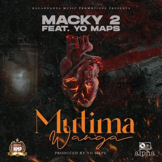 Macky 2 ft. Yo Maps – Mutima Wanga Mp3 Download