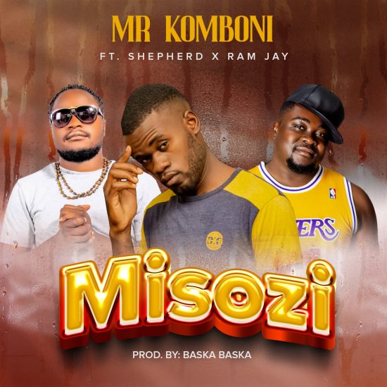 Mr Komboni ft Shepherd & Ram Jay - Misozi