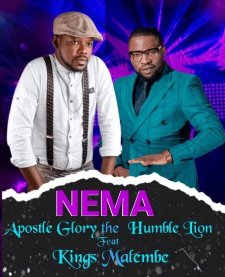 Apostle Glory Ft. Kings Malembe – Nema Mp3 Download