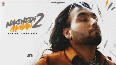 Nashedi Akhan 2 Download Mp3