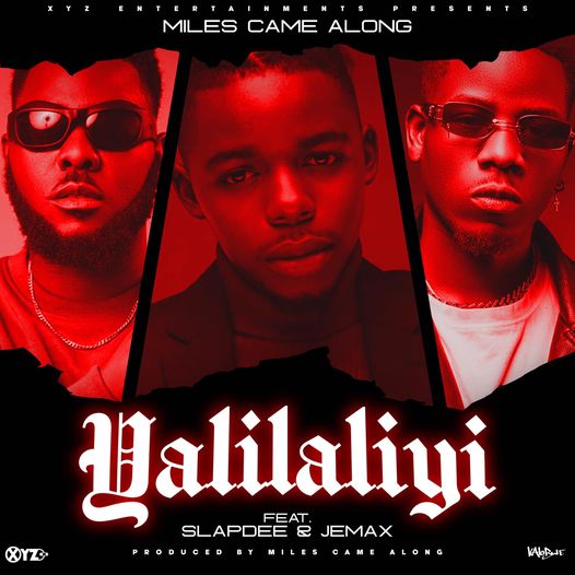 Miles Came Along ft Slapdee, Jemax - Yalilaliyi Mp3 Download. XYZ Entertainments presents super.. Slapdee ft Jemax ft Slap Dee Mp3 Download