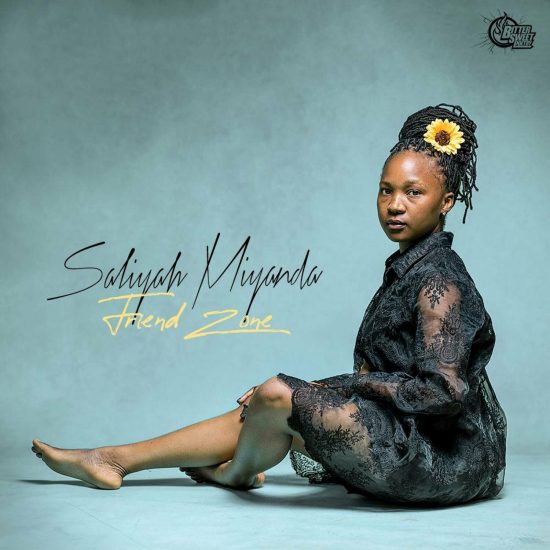 Saliyah Miyanda – Friend Zone Mp3 Download