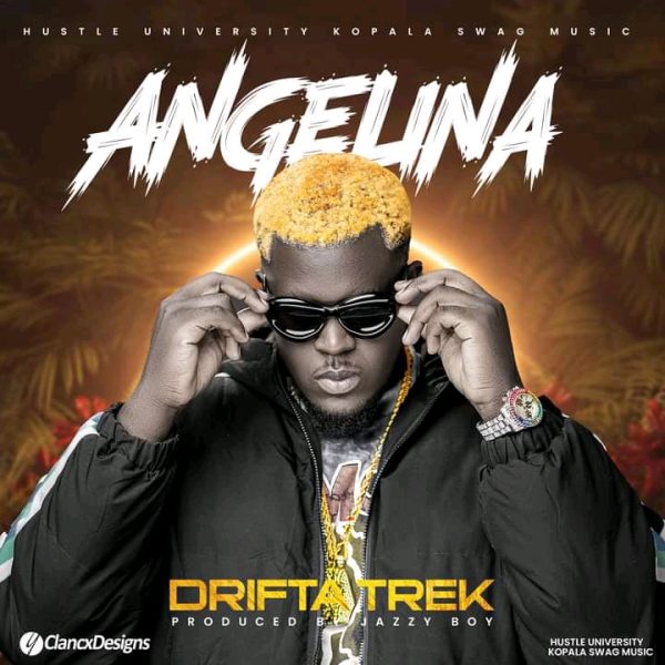 Drifta Trek - Angelina Mp3 Download