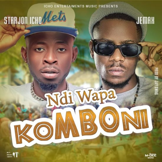 Starjon ft Jemax - Ndi Wapa Komboni Mp3 Download