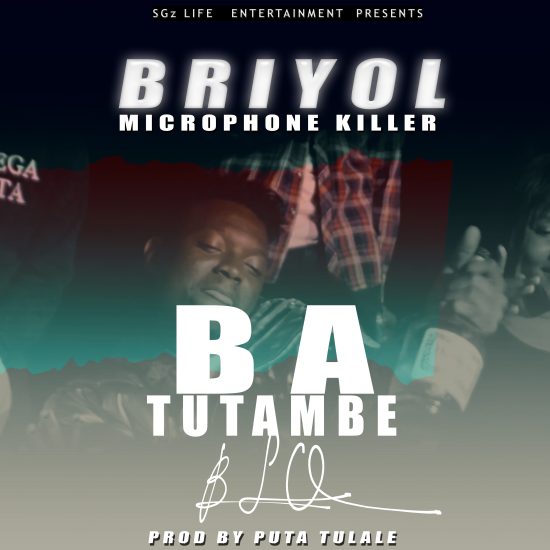 Briyol MicrophoneKiller ft 240 & Queen Dada - Batutambe Blo Mp3 Download