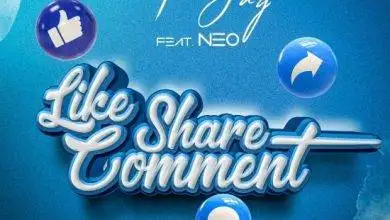 F Jay ft. Neo - Like Share Comment Mp3 Download