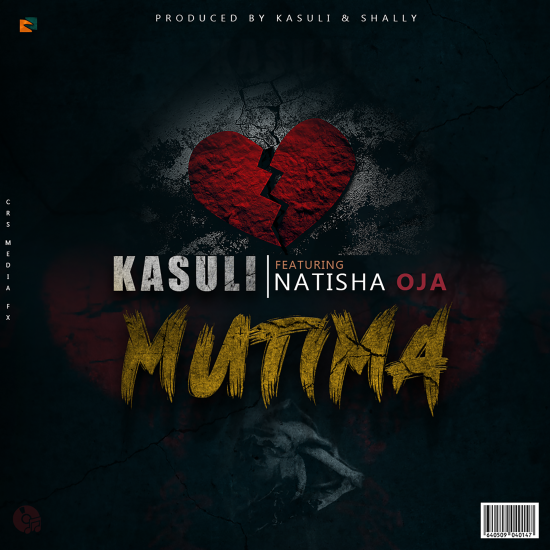 Kasuli ft Natisha Oja - Mutima