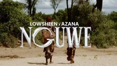 Lowsheen x Azana - Nguwe Mp3 Download 