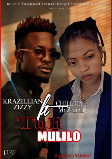 Krazillian ft Chile One - Tuli Mulilo