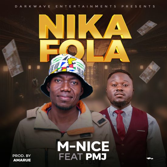 M Nice ft PMJ - Nikafola