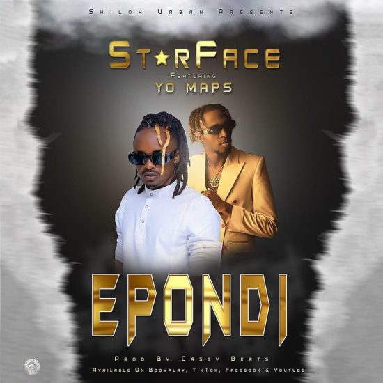 Starface Ft. Yo Maps – Epondi Mp3 Download