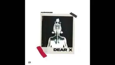 Harmonize – Dear X Mp3 Download