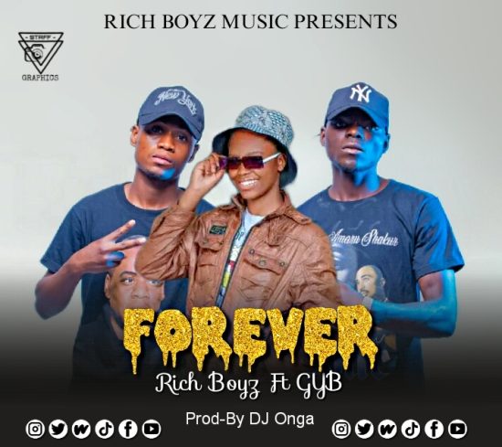 Rich Boyz Ft. GYB - Forever Mp3 Download