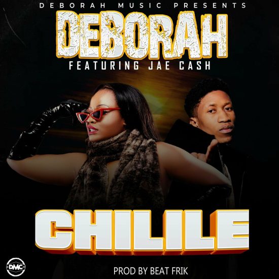 Deborah ft. Jae Cash - Chilile Mp3 Download