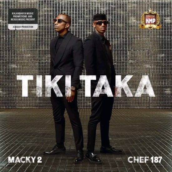 Macky 2 ft Chef 187 - Tiki Taka Mp3 Download