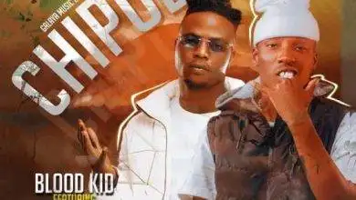 Blood Kid Ft. Vinchenzo – Chipuba Mp3 Download