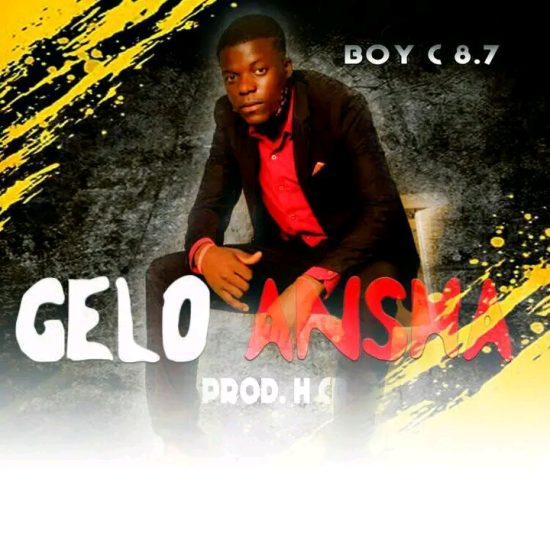 Boy C 8.7 - Gelo Ansha Mp3 Download