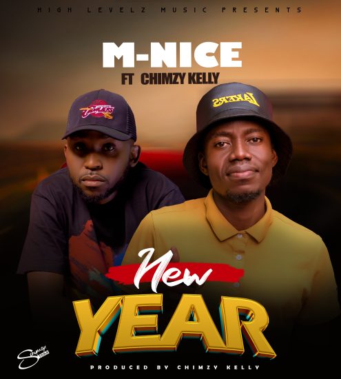 M Nice Ft. Chimzy Kelly - New Year