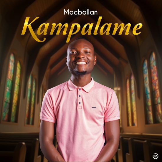 Macbollan - Kampalame Mp3 Downoad