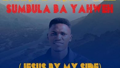 Mr. Prince - Sumbula Ba Yahweh (Jesus By My Side)