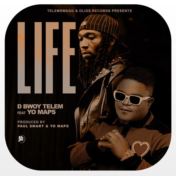 D Bwoy ft Yo Maps – Life