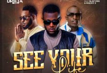 Drifta Trek ft Slapdee & Macky 2 – See Your Life (Mp3 Download)