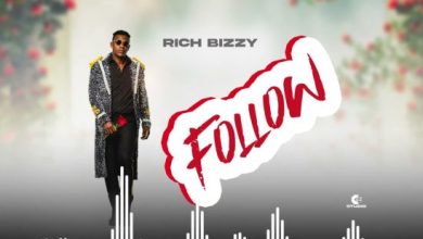 Rich Bizzy – Follow