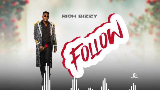 Rich Bizzy – Follow