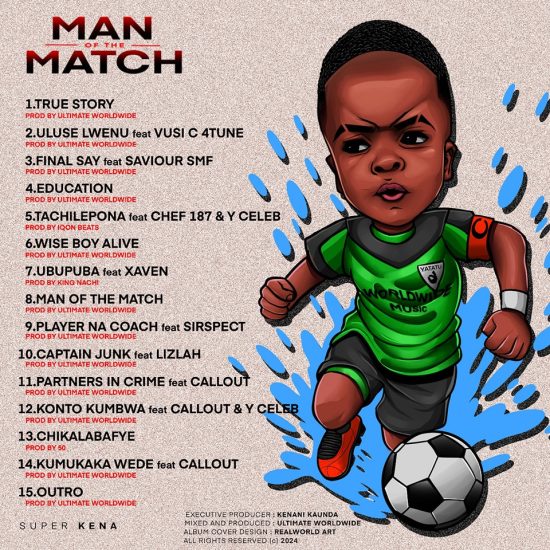 Super Kena - Man Of The Match (Album & Zip)