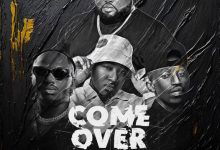 VJeezy ft. Ice Prince, Chef 187 & Jorzzi – Come Over