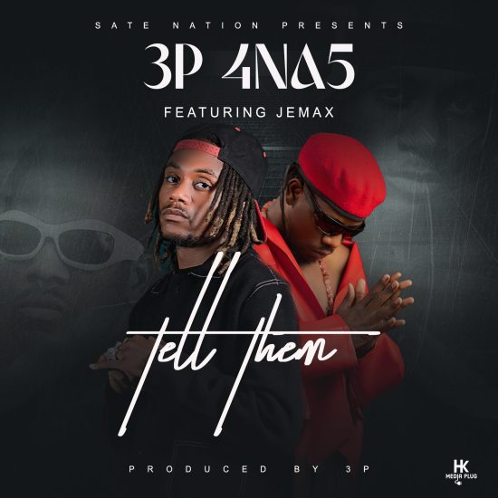 3P ft Jemax – Tell Them