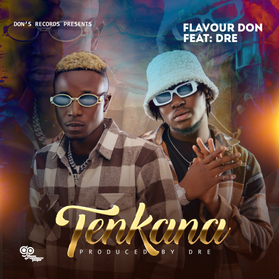 Flavour Don ft Dre - Tenkana