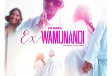 Yo Maps – Ex Wamunandi