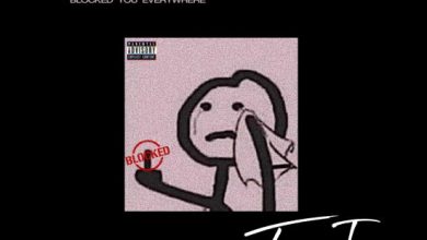 F Jay – Blocked You Everywhere Download