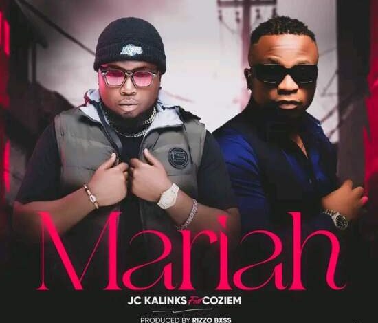 JC Kalinks ft Coziem – Mariah Mp3 Download