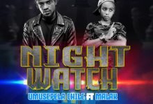 Umusepela Chile - Night Watch ft Malak Mp3 Download