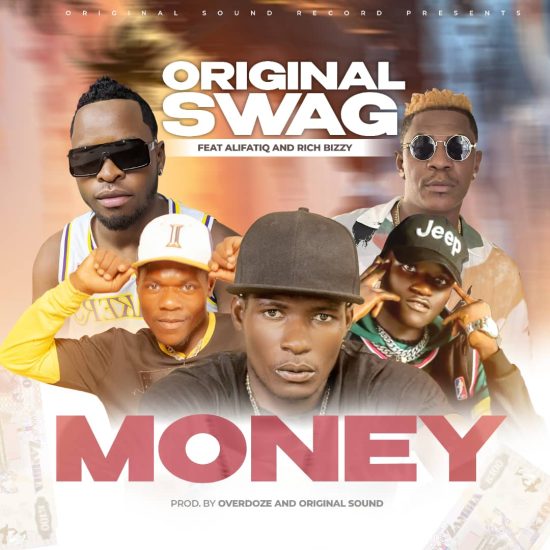 Original Swag Ft Alifatiq & Rich Bizzy - Money Mp3 Download