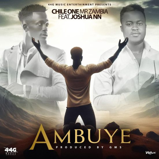 Chile One ft Joshua Nankwe Nankwe - Ambuye Mp3 Download