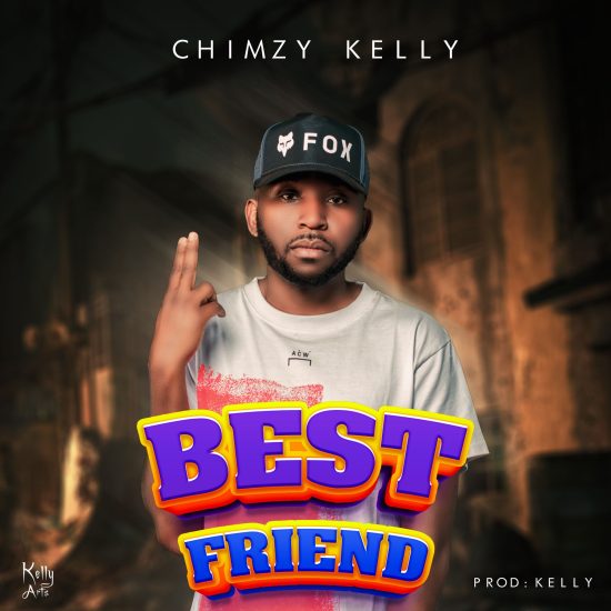 Chimzy Kelly - Best Friend Mp3 Download